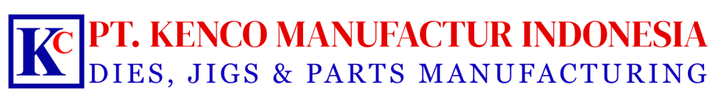 PT. Kenco Manufactur Indonesia — Dies, Jigs & Parts Manufacturing